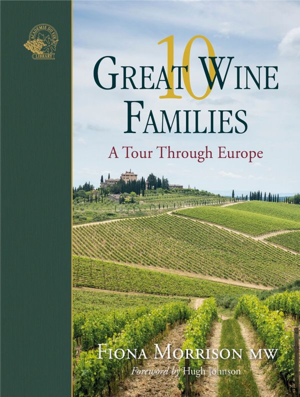 10 Great Wine Families : A tour through Europe | 0:e upplagan