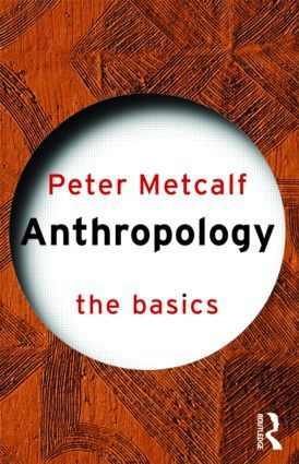 Anthropology, The Basics | 1:a upplagan