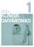 Klinisk omvårdnad - Del 1
