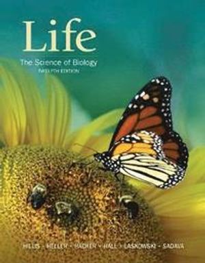 Life: The Science of Biology | 12:e upplagan