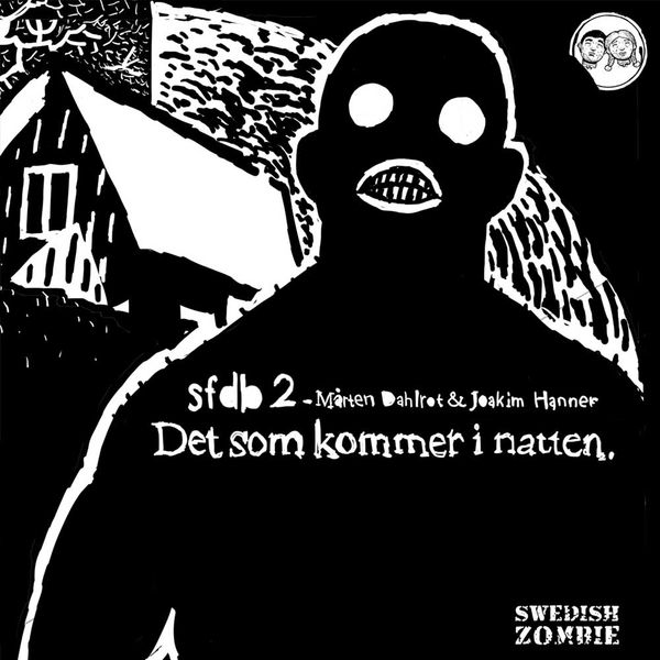 Det som kommer i natten | 1:a upplagan