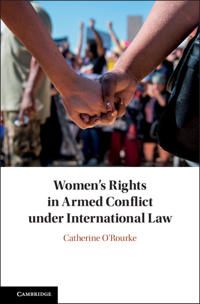 Women's Rights in Armed Conflict under International Law | 0:e upplagan