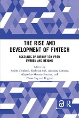 The Rise and Development of FinTech | 1:a upplagan