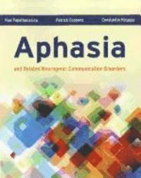 Aphasia And Related Neurogenic Communication Disorders - Patrick Coppens
