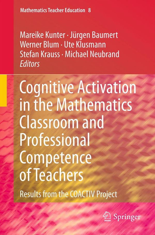 Cognitive Activation in the Mathematics Classroom and Professional Competence of Teachers | 1:a upplagan