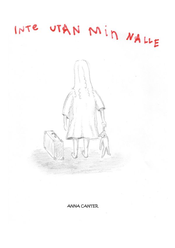 Inte utan min Nalle | 0:e upplagan