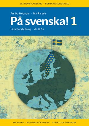 På svenska! 1 lärarhandledning | 1:a upplagan