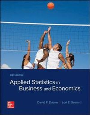 Applied Statistics in Business and Economics