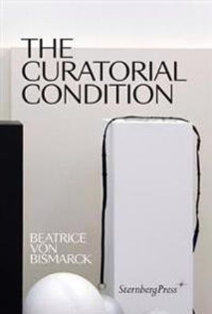 The Curatorial Condition