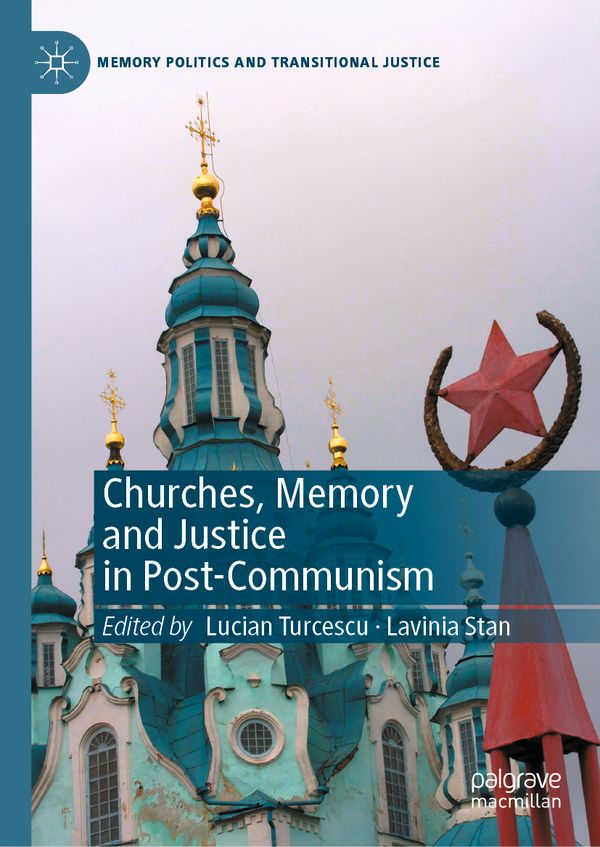 Churches, Memory and Justice in Post-Communism | 1:a upplagan
