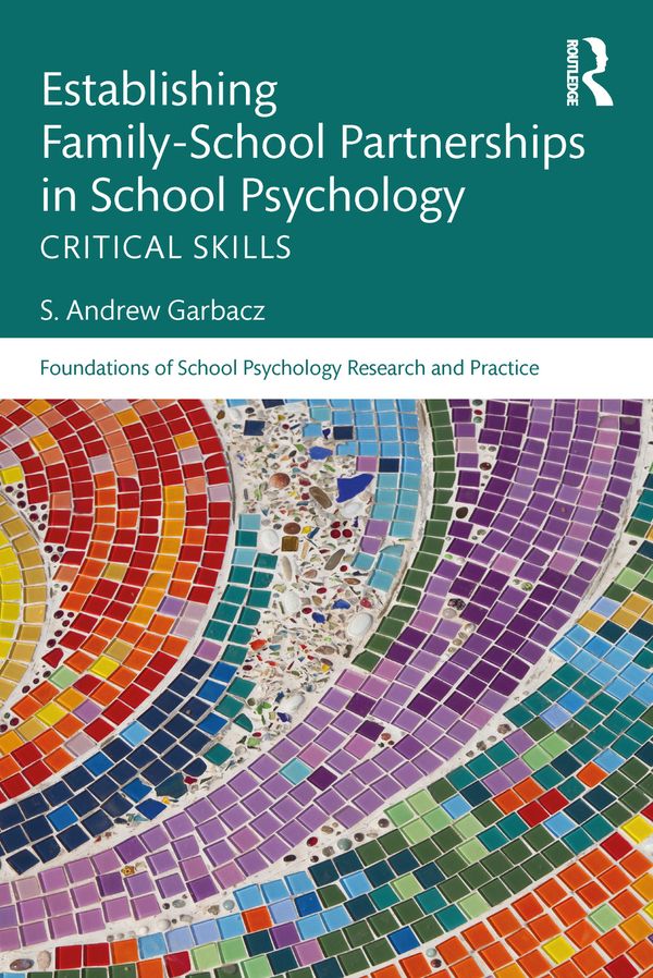 Establishing Family-School Partnerships in School Psychology | 1:a upplagan