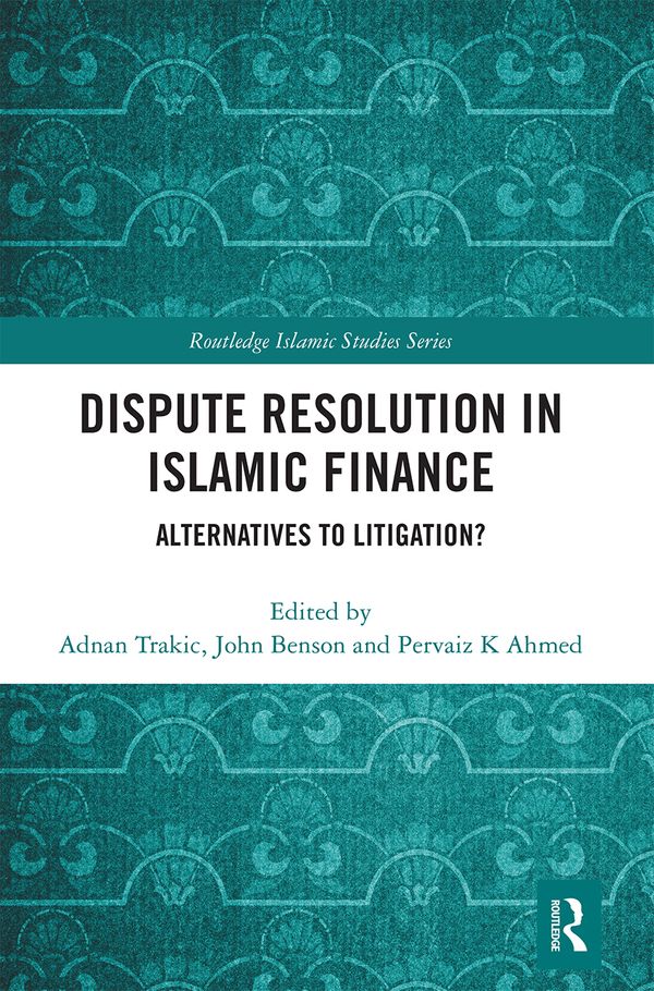 Dispute Resolution in Islamic Finance | 1:a upplagan