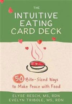 The Intuitive Eating Card Deck