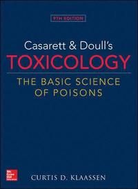 Casarett & Doulls Toxicology The Basic Science of Poisons