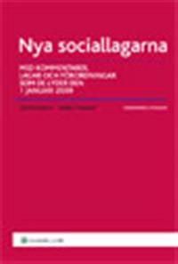Nya sociallagarna : med kommentarer, lagar och förordningar som de lyder den 1 januari 2009 | 22:a upplagan