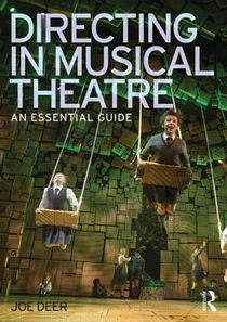 Directing in musical theatre - an essential guide