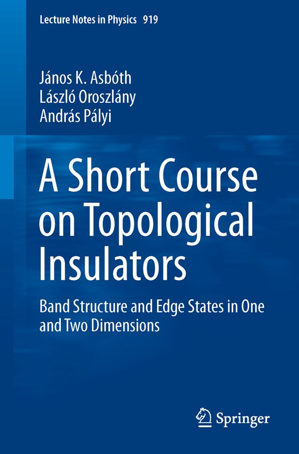 A Short Course on Topological Insulators | 1:a upplagan