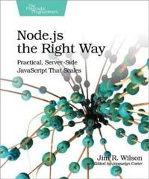 Node.js the Right Way | 1:a upplagan