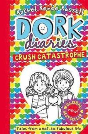 Dork diaries: crush catastrophe