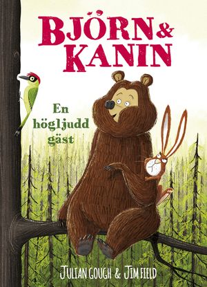 Björn och Kanin. En högljudd gäst | 1:a upplagan