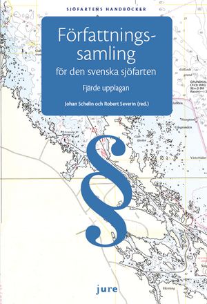 Författningssamling för den svenska sjöfarten | 4:e upplagan