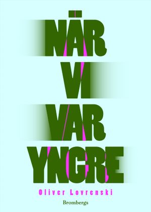 När vi var yngre | 1:a upplagan