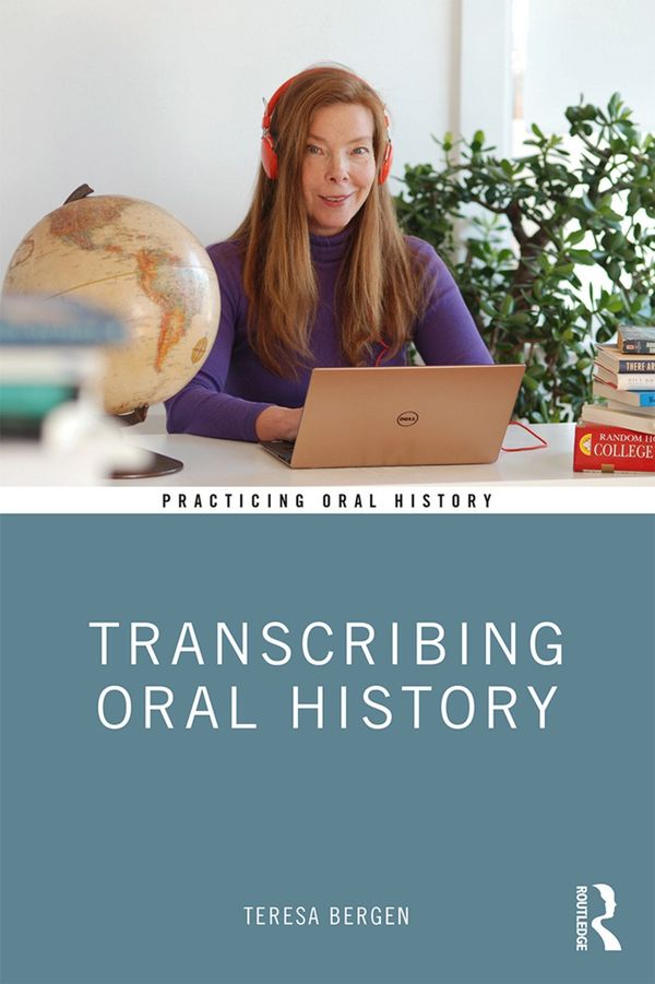 Transcribing Oral History | 1:a upplagan