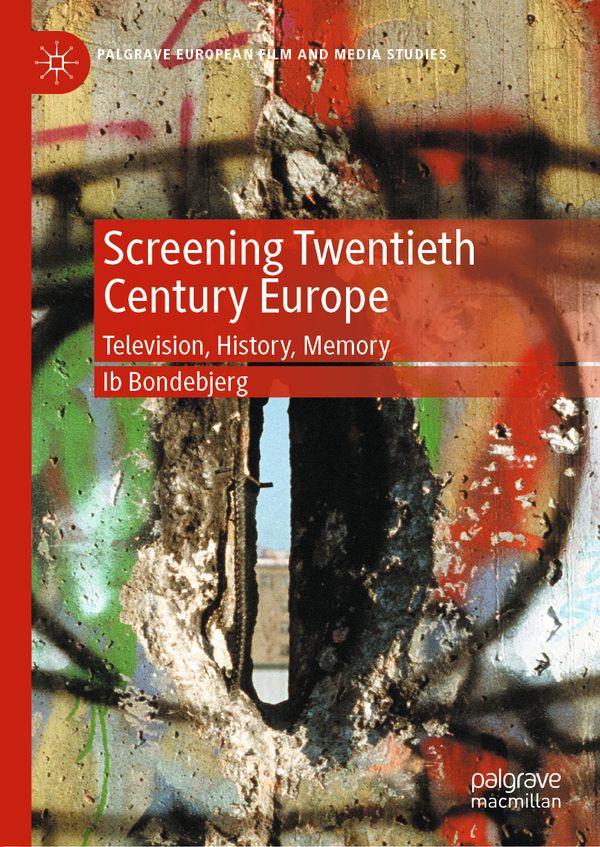 Screening Twentieth Century Europe | 1:a upplagan