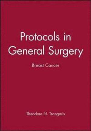 Protocols in General Surgery: Breast Cancer | 1:a upplagan