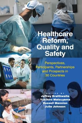 Healthcare Reform, Quality and Safety | 1:a upplagan