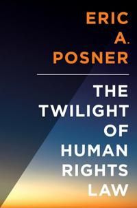 The Twilight of Human Rights Law | 0:e upplagan