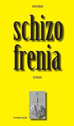 SCHIZOFRENIA | 0:e upplagan