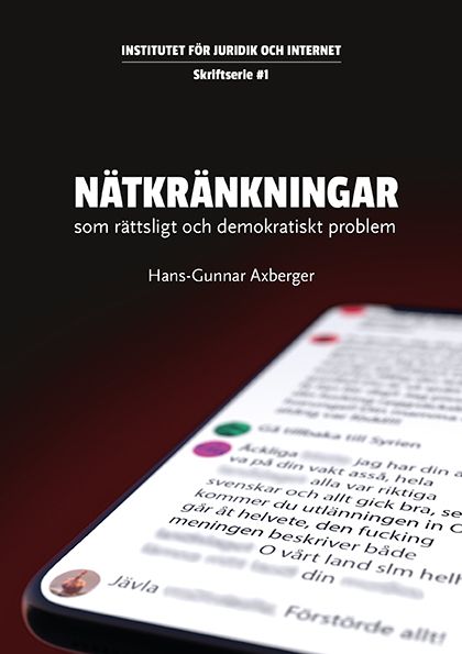Nätkränkningar - som rättsligt och demokratiskt problem | 0:e upplagan