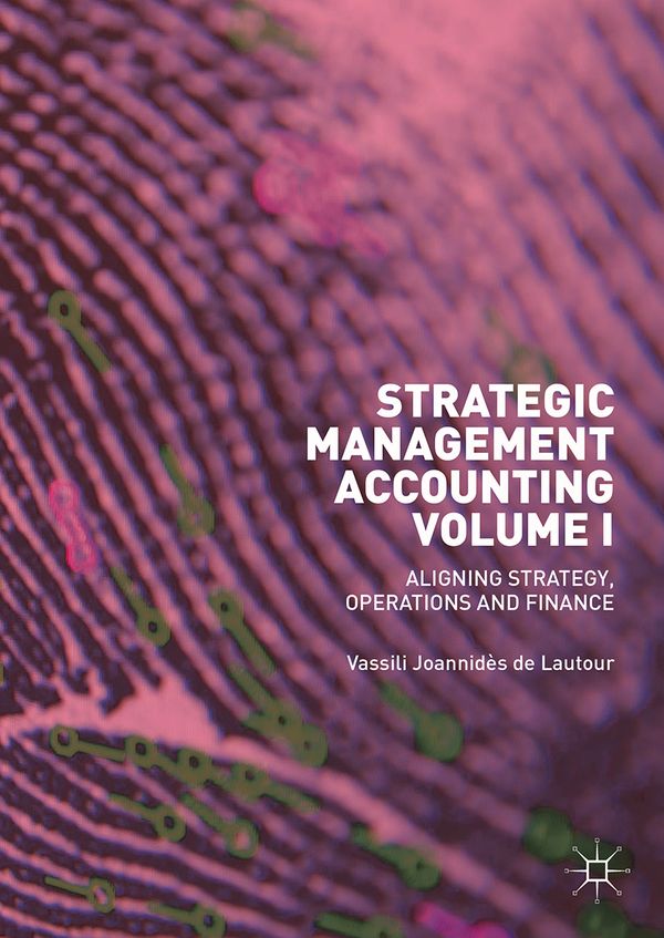 Strategic Management Accounting, Volume I | 1:a upplagan