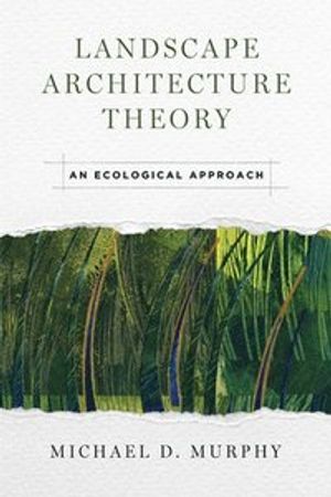 Landscape Architecture Theory