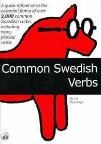 2000 common swedish verbs - quick reference to the essential forms includin