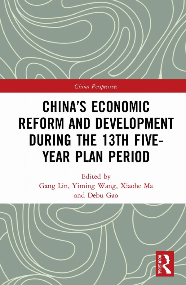 China’s Economic Reform and Development during the 13th Five-Year Plan Period | 1:a upplagan
