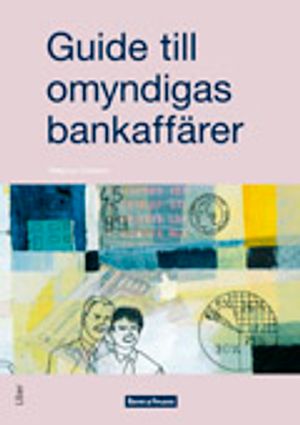 Guide till omyndigas bankaffärer | 1:a upplagan