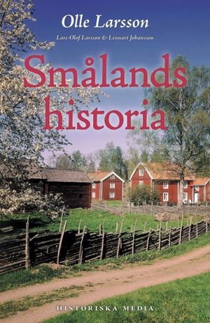 Smålands historia | 1:a upplagan