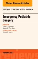 Emergency pediatric surgery, an issue of surgical clinics | 0:e upplagan