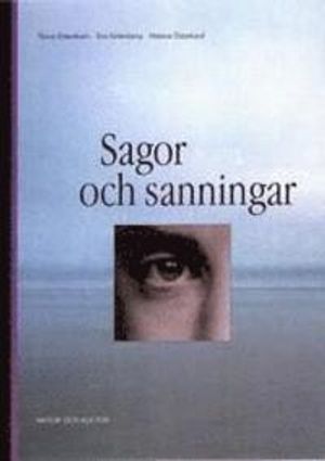 Sagor och sanningar | 1:a upplagan