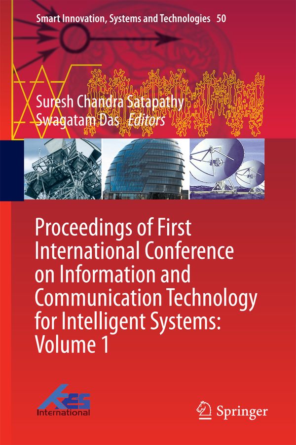 Proceedings of First International Conference on Information and Communication Technology for Intelligent Systems: Volume 1 | 1:a upplagan