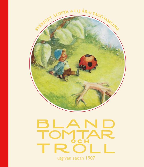 Bland tomtar och troll, årg 113 | 0:e upplagan