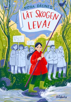 Låt skogen leva | 1:a upplagan