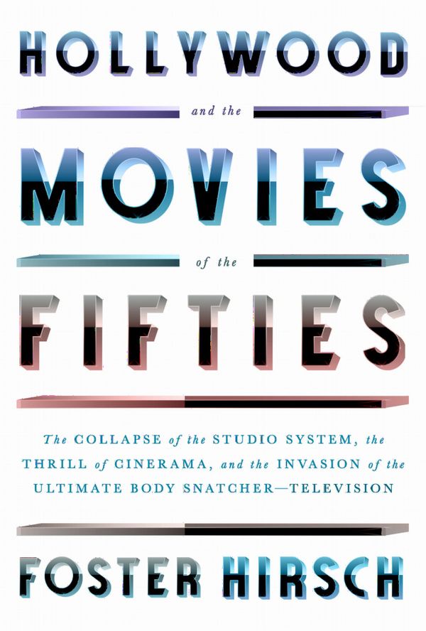 Hollywood and the Movies of the Fifties | 0:e upplagan