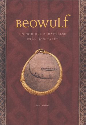 Beowulf. En nordisk berättelse från 500-talet |  2:e upplagan