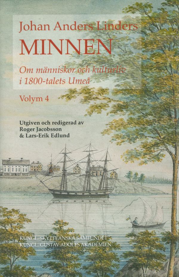 Johan Anders Linders Minnen Volym 4 | 0:e upplagan