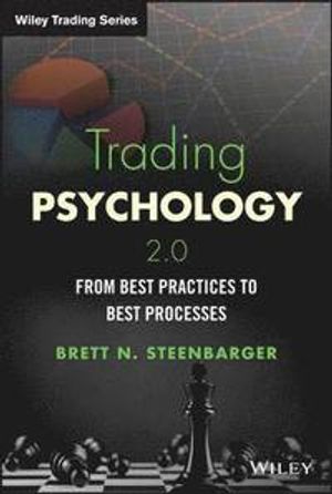 Trading Psychology 2.0: From Best Practices to Best Processes | 1:a upplagan