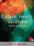 Culture, Health and Illness (2007)