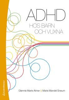 ADHD hos barn och vuxna | 1:a upplagan